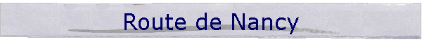 Route de Nancy