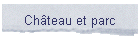 Chteau et parc