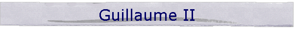 Guillaume II