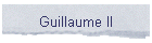 Guillaume II