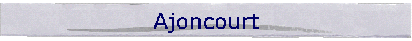 Ajoncourt
