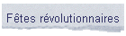 Ftes rvolutionnaires