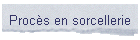 Procs en sorcellerie