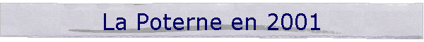 La Poterne en 2001