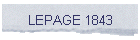 LEPAGE 1843