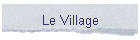 Le Village