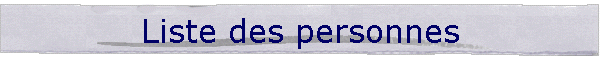 Liste des personnes