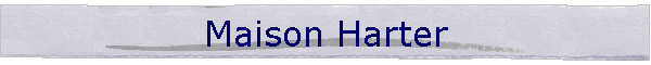 Maison Harter